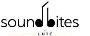Soundbites by LUTE®